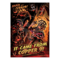 "It Came From Copper 9" Poster
